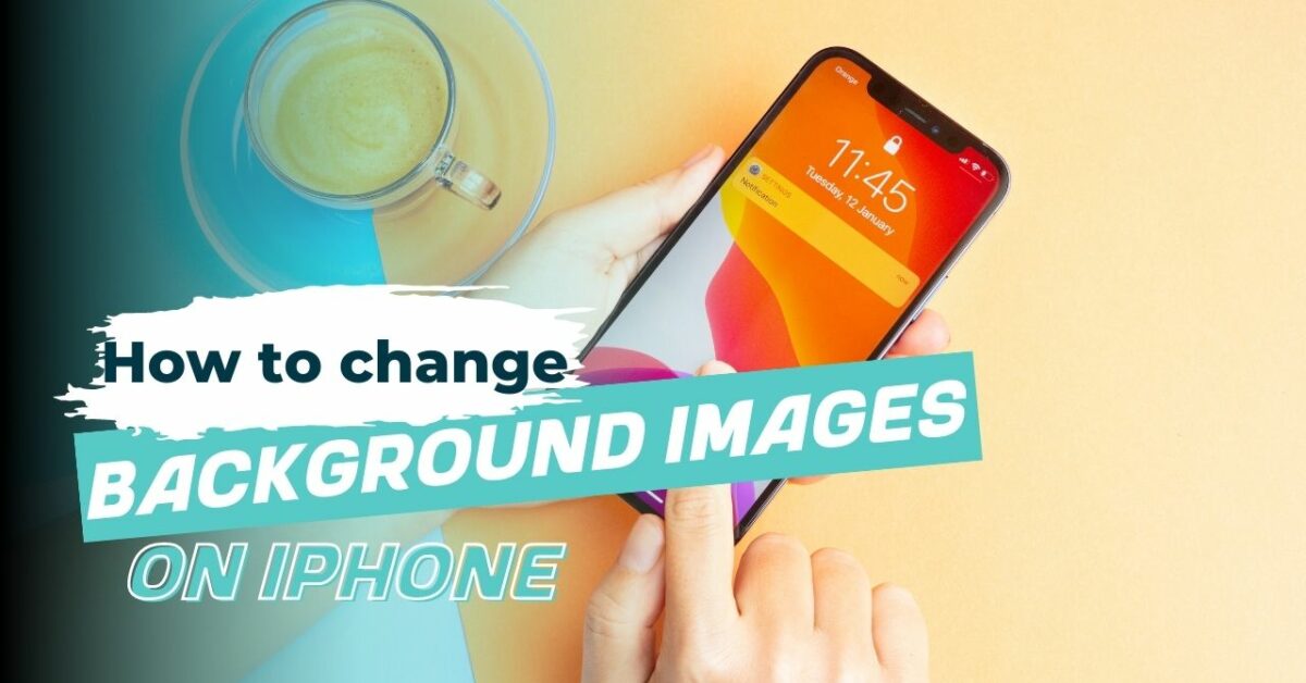change background images on iphone